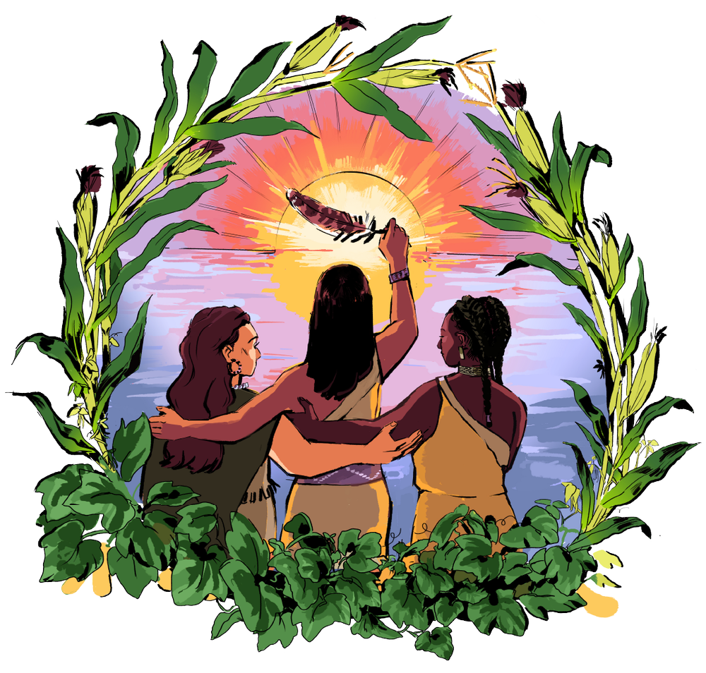 3 native women arm in arm facing the sun, surrounded by a wreath of corn and vines. the woman in the middle is holding up a feather.